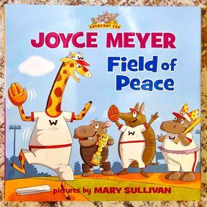 "Field of Peace", Children's Book. By Joyce Meyer. Hardcover.